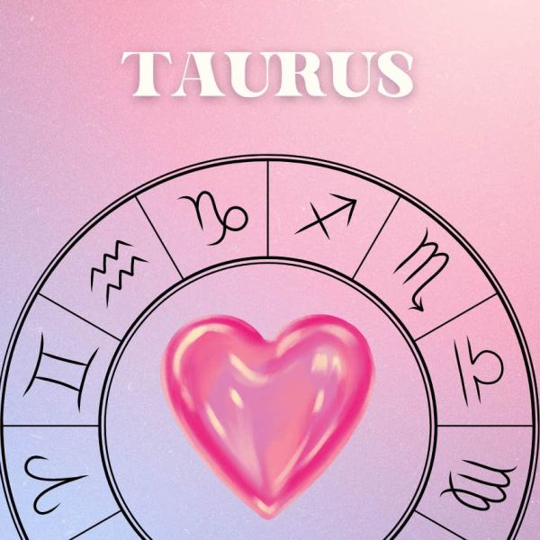 taurus zodiac signs whose relationships improve during october 7-13, 2024