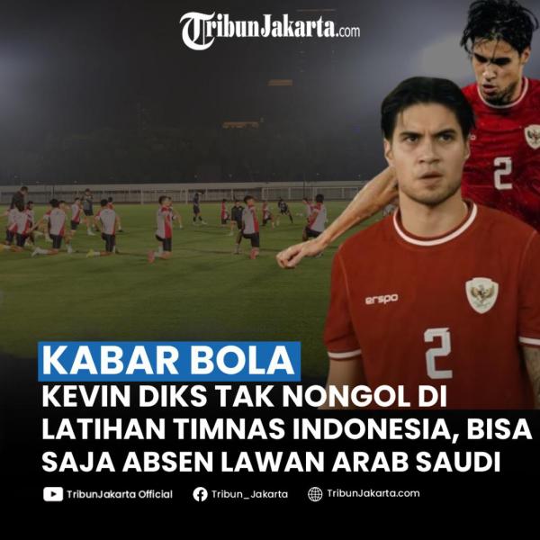 Kevin Diks tampak menghilang atau absen dari sesi latihan Timnas Indonesia pada H-2 menjelang pertandingan lawan Arab Saudi. Kondisi cedera sang pemain belum bisa disembuhkan dengan cepat.