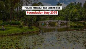 State Formation Day of Manipur and Meghalaya