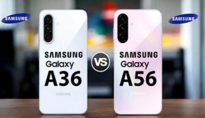 Samsung Galaxy A56 and Galaxy A36