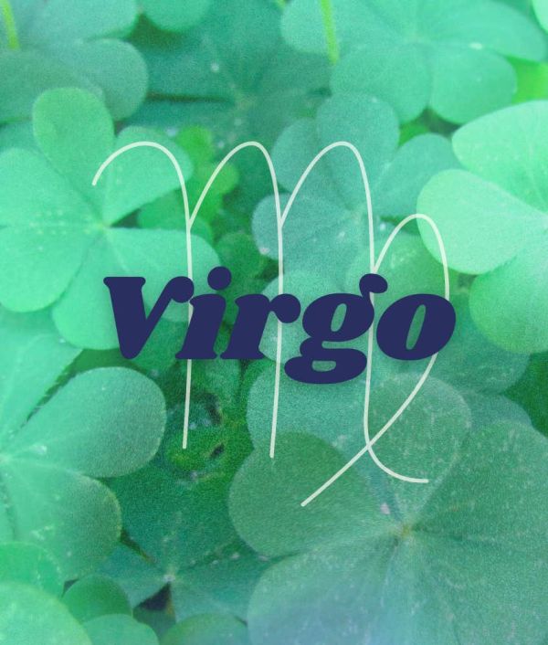 virgo zodiac signs luck arrives july 27 2025
