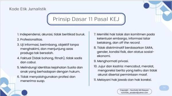 KODE ETIK JURNALISTIK - Presentasi soal Kode Etik Jurnalistik (KEJ) yang disampaikan Direktur Gerakan Wartawan Peduli Pendidikan (GWPP) Nurcholis MA Basyari dalam program kelas Fellowship Journalism on CSR 2025 Bacth II, September 2025 lalu.