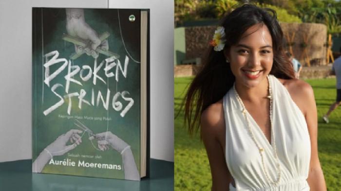 BUKU -  Buku Broken Strings yang ditulis Aurelie Moeremans mendadak viral di media sosial.   Buku tersebut mengulas tentang kisah nyata kehidupan Aurelie saat berkecimpung dalam industri hiburan tanah air.  Ia mengalami grooming pria dewasa yang lebih tua 10 tahun darinya. 