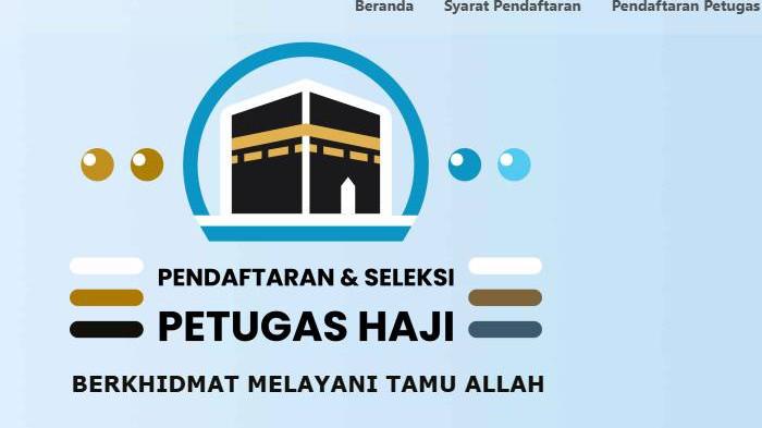 PETUGAS HAJI - Laman untuk pendaftaran dan seleksi petugas Haji 2026.
