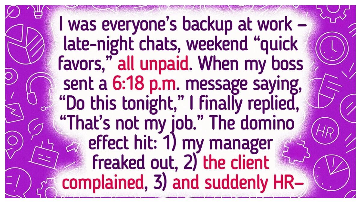 Setelah bertahun-tahun menjadi orang yang selalu mengiyakan semua tambahan kerjaan tanpa diakui atau dibayar lebih, ia akhirnya berkata kepada bosnya: “Itu bukan tugasku” pada sebuah pesan yang masuk di luar jam kantor. Kalimat itu ternyata memicu reaksi berantai: bosnya kebingungan, klien tidak segera dilayani, dan akhirnya HR membuka investigasi. Begitu HR melihat riwayat pesan dan tugas yang dibebankan padanya, banyak rekan kerja ikut angkat suara, dan manajernya pun dipindahkan dari tim. Semua itu terjadi hanya karena satu kalimat sederhana yang akhirnya membuka praktik kerja yang selama ini tidak adil.
