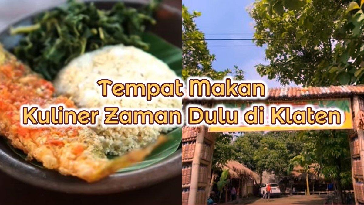 KULINER DI KLATEN - Gubuk Tiwul di Desa Ngerangan. Inilah wisata kuliner di Klaten Jawa Tengah, tempat makan unik menyuguhkan menu makanan zaman dulu, bisa nostalgia, HTM gratis!