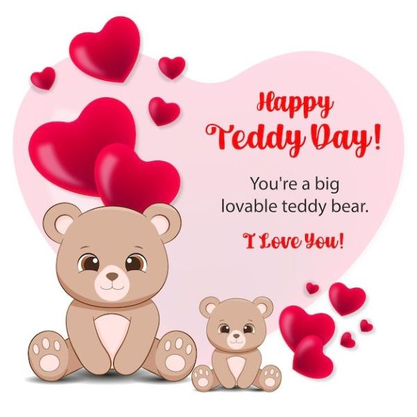 This may contain: two teddy bears sitting next to each other with hearts in the background and text that says, happy teddy day you're a big lovable teddy bear i love you