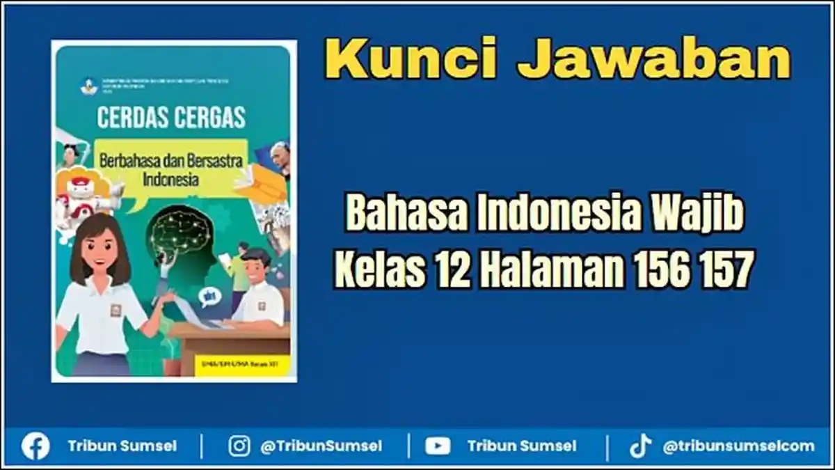 Kunci Jawaban Bahasa Indonesia Wajib Kelas 12 Halaman 156 157, Cerpen Rendang Buatan Ibu