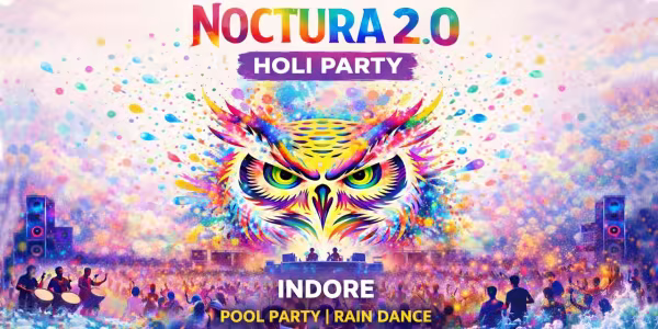 media-desktop-noctura-2-0-the-biggest-holi-party-in-indore-0-2026-1-16-t-5-45-58.jpg