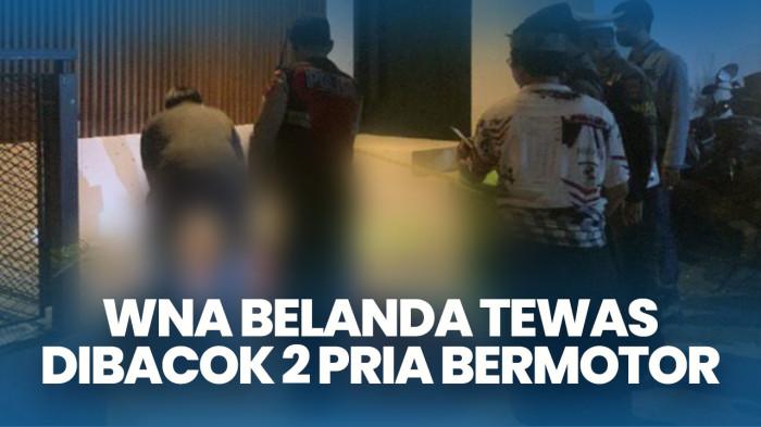 TKP - Kembali aksi kriminal dengan korban WNA terjadi di Bali. Dan kali ini terjadi di Badung, Bali. Korbannya seorang WNA Belanda yang mengalami penusukan.