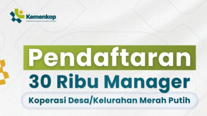 REKRUTMEN - Informasi rekrutmen Manajer Koperasi Desa (Kopdes) Merah Putih yang dibuka April 2026