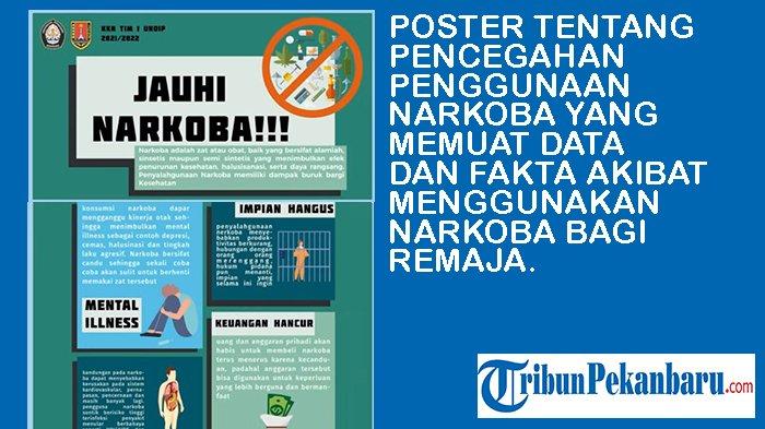poster tentang pencegahan penggunaan narkoba yang memuat data dan fakta akibat menggunakan narkoba bagi remaja.