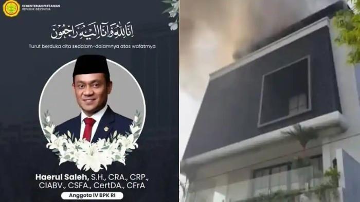 Inilah profil Haerul Saleh, Anggota Badan Pemeriksa Keuangan (BPK) RI, meningal dunia akibat kebakaran di rumahnya.