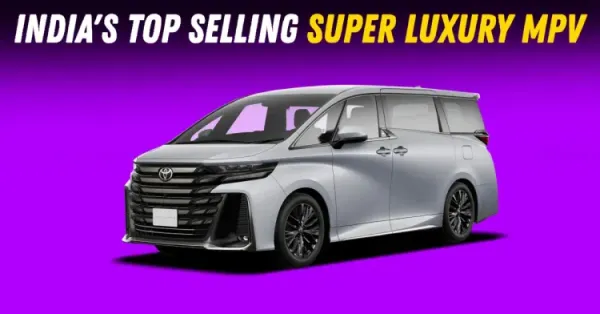 toyota vellfire india's highest selling super luxury mpv featured toyota vellfire india's highest selling super luxury mpv featured