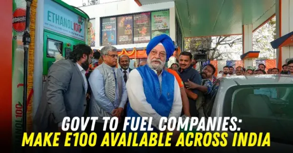 indian government e100 fuel fuel 100 percent ethanol push featured indian government e100 fuel fuel 100 percent ethanol push featured