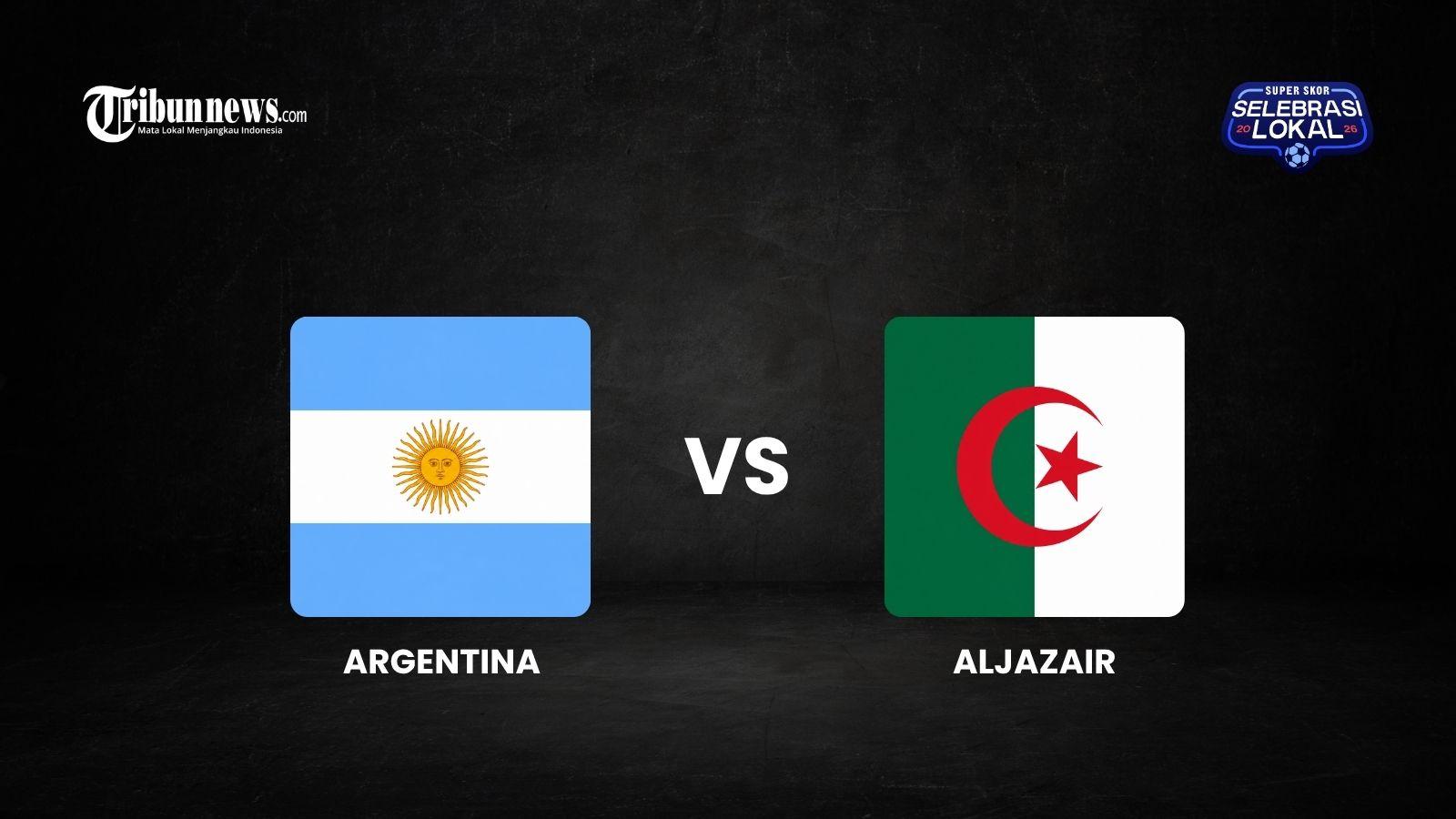 ARGENTINA VS ALJAZAIR - Ilustrasi bendera Argentina dan Aljazair terkait persaingan di Piala Dunia 2026.