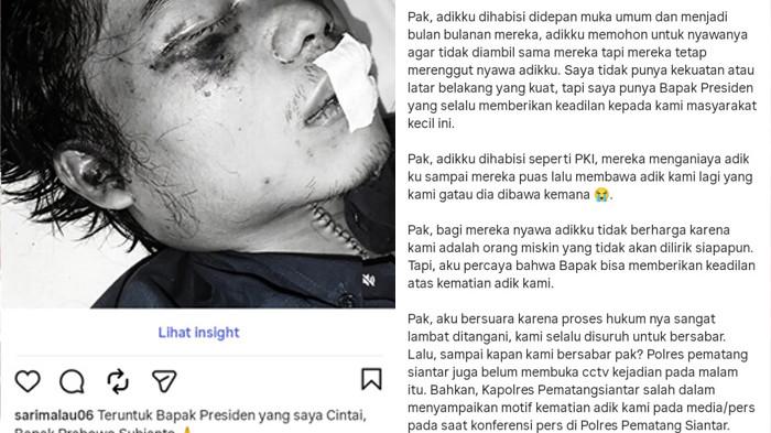 Melalui akun Instagram @sarimalau06, Sari Agustina Malau, mengadu ke Presiden Prabowo Subianto atas kematian adiknya di Kota Pematangsiantar.