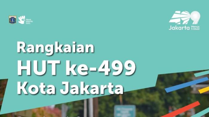 HUT KE-499 JAKARTA - Foto ini diambil dari Instagram @dkijakarta pada Minggu (21/6/2026) yang menampilkan rangkaian acara HUT ke-499 Jakarta. Pemprov DKI Jakarta menyiapkan berbagai rangkaian acara untuk memperingati HUT ke-499 Jakarta 2026.