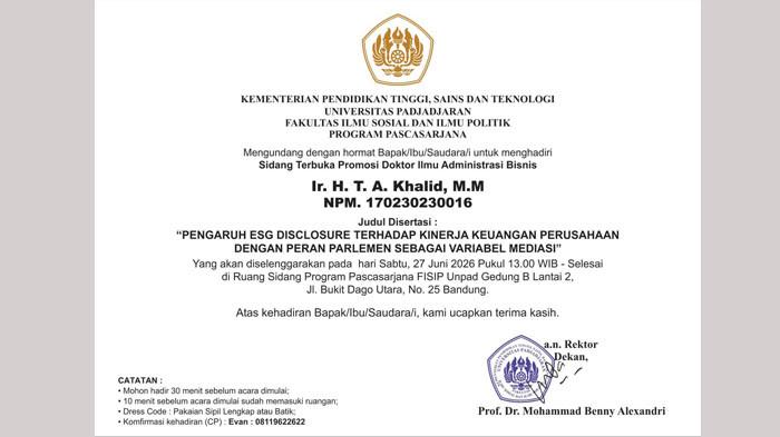 Teuku Abdul Khalid atau yang akrab disapa TA Khalid akan menjalani Sidang Terbuka Promosi Doktor Ilmu Administrasi Bisnis di Universitas Padjadjaran (Unpad), Bandung, pada Sabtu, 27 Juni 2026. Sidang promosi doktor tersebut dijadwalkan berlangsung pukul 13.00 WIB di Ruang Sidang Pascasarjana FISIP Unpad, Gedung B Lantai 2, Jalan Bukit Dago Utara Nomor 25, Bandung, Jawa Barat.
