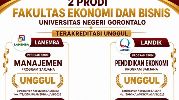 AKREDITASI UNGGUL - Dua prodi FEB UNG, S1 Manajemen dan S1 Pendidikan Ekonomi, resmi raih status Akreditasi Unggul dari lembaga akreditasi mandiri (LAMEMBA & LAMDIK).
