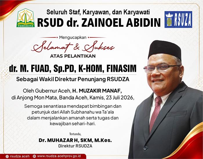 RSUDZA Ucapkan Selamat atas Pelantikan dr. M. Fuad, Sp.PD, K-HOM, FINASIM