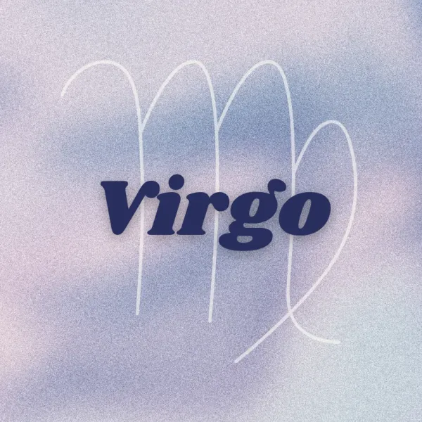 virgo zodiac signs message universe august 7 2026