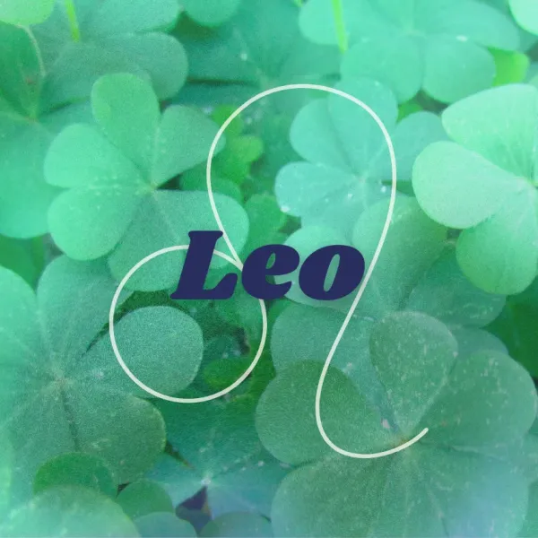 leo zodiac signs abundance luck august 10, 2026