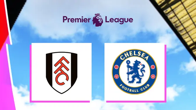 Liga Inggris - Fulham Vs Chelsea (Bola.com/Adreanus Titus)