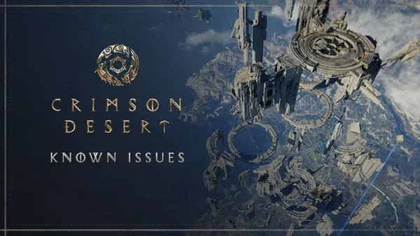 Crimson Desert issues Crimson Desert