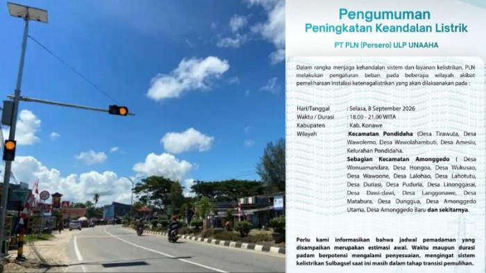 KONAWE DAN KOLTIM - Kolase foto Pengumuman Peningkatan Keandalan Listrik dari PT PLN (Persero) ULP Unaaha yang mengumumkan jadwal pemadaman listrik bergilir di Kabupaten Konawe hingga Kolaka Timur (Koltim), Provinsi Sulawesi Tenggara (Sultra), pada Selasa (08/09/2026), serta foto arsip lampu lalu lintas (traffic light) berbasis tenaga surya terpasang di salah satu ruas jalan protokol di Unaaha, pusat kota Konawe, beberapa waktu lalu. Pemadaman listrik di Konawe-Koltim pada pagi hingga tengah malam terbagi ke dalam sejumlah sesi dengan durasi pemadaman 3-4 jam per sesinya.(Dok TribunnewsSultra.com, PLN ULP Unaaha)